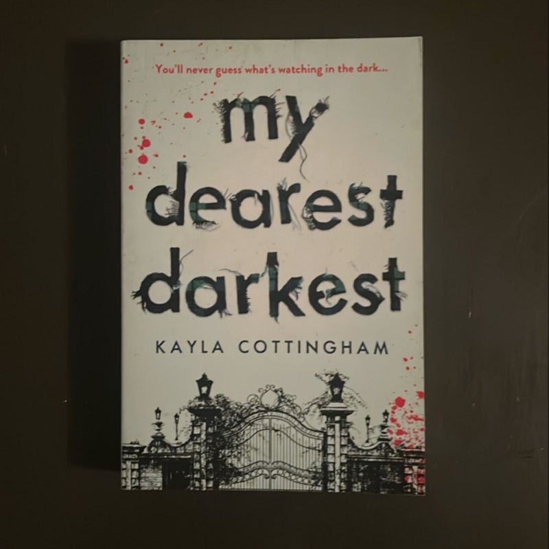My Dearest Darkest