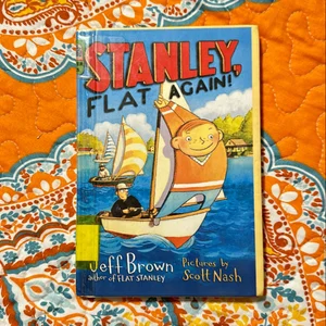 Stanley, Flat Again!