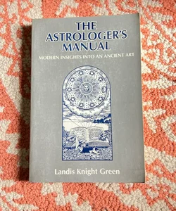 The Astrologer's Manual