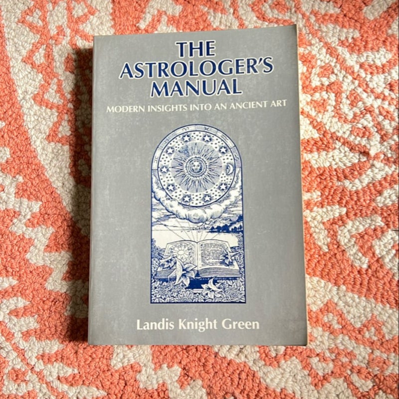 The Astrologer's Manual