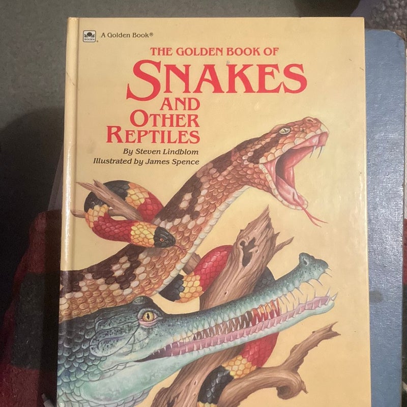 The Golden Book of Snakes and Other Reptiles