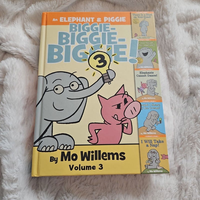 An Elephant and Piggie Biggie! Volume 3