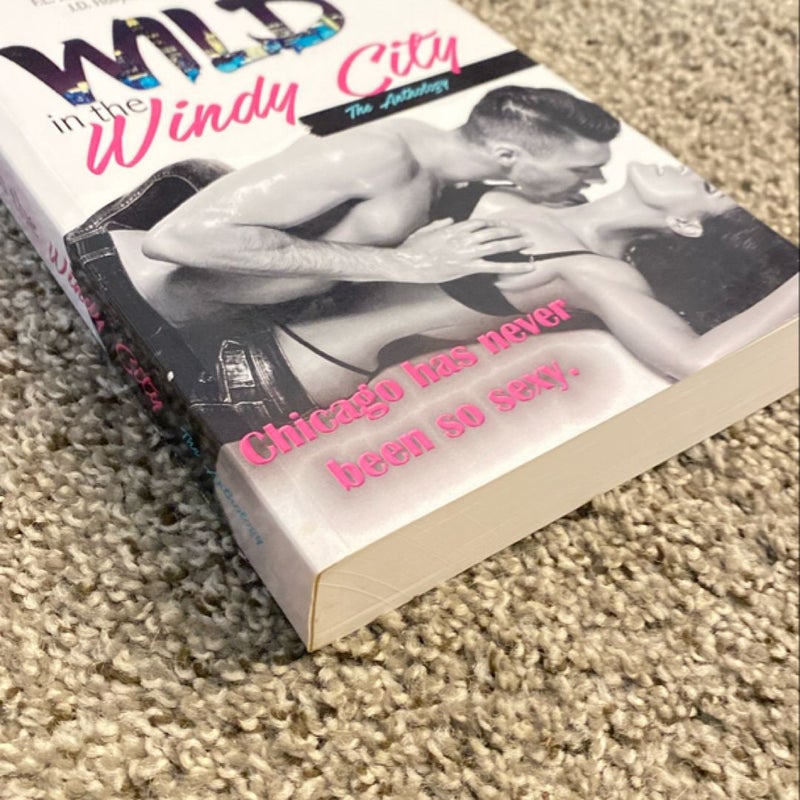 Wild in the Windy City: the Anthology