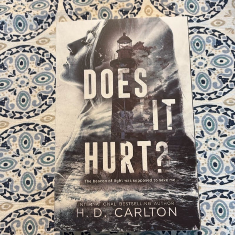 Does It Hurt?