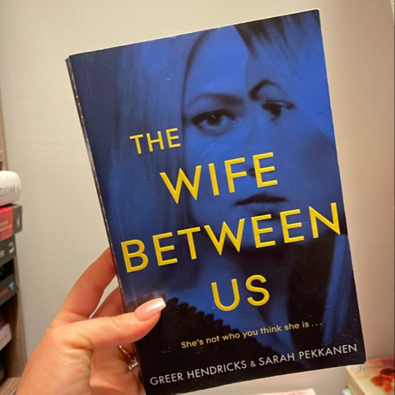 The Wife Between Us