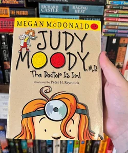 Judy Moody, M.D., The Doctor is in!