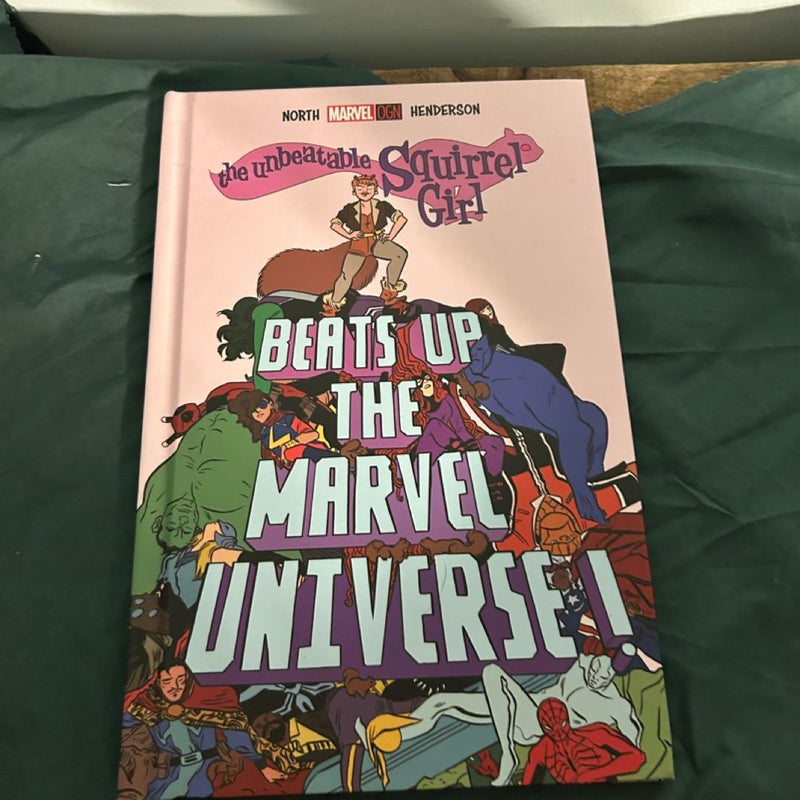 The Unbeatable Squirrel Girl Beats up the Marvel Universe