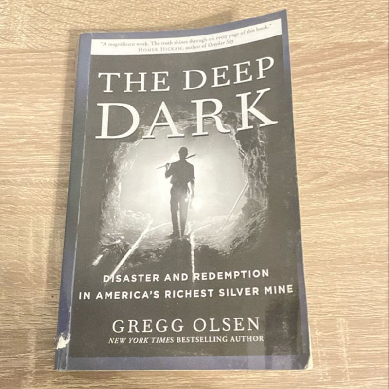 The Deep Dark