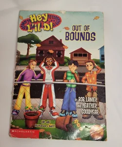 Hey L’il D! Out Of Bounds 