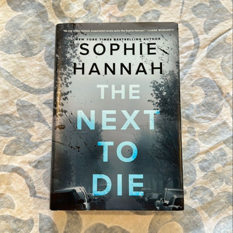 The Next to Die