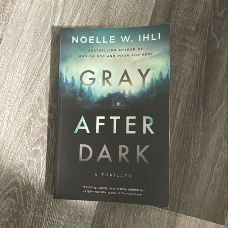 Gray after Dark