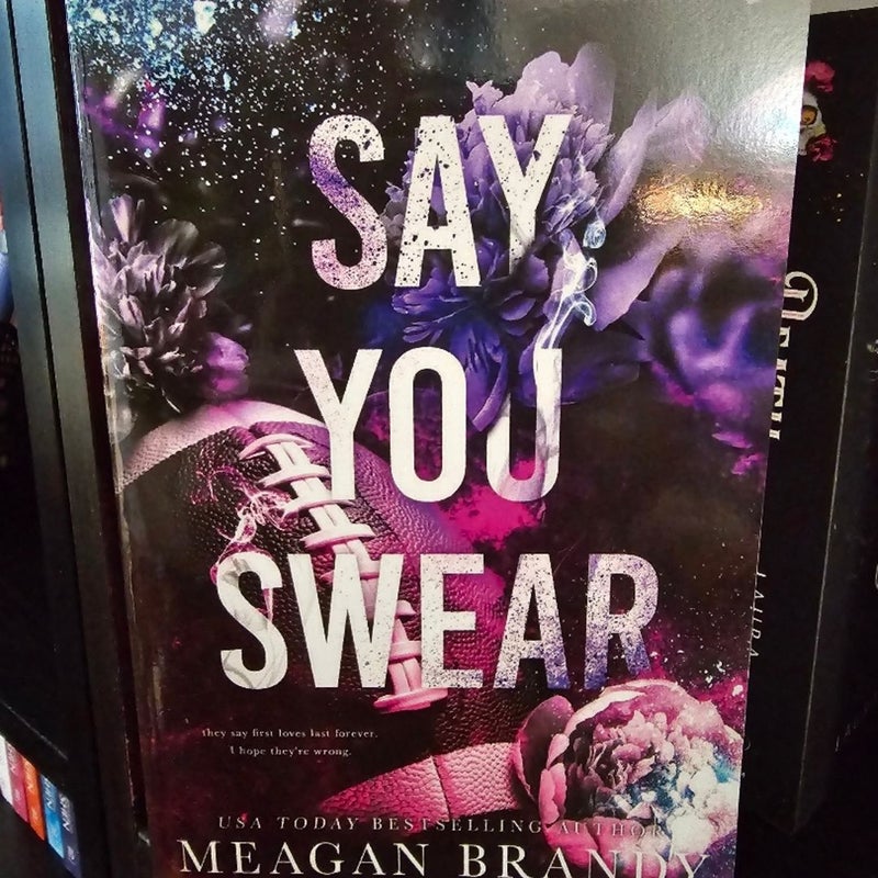 Say You Swear (OOP)