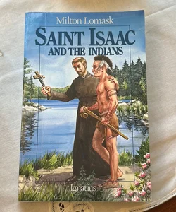 Saint Isaac and the Indians