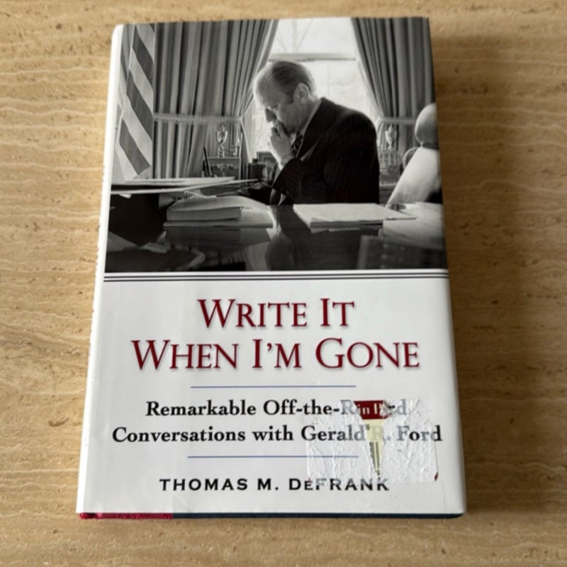 Write It When I'm Gone
