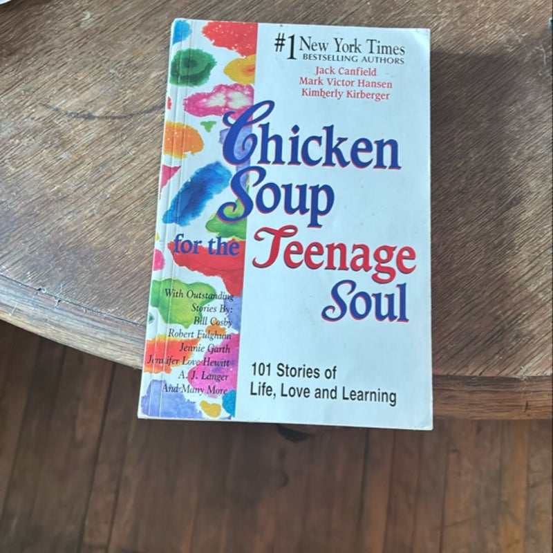 Chicken Soup for the Teenage Soul