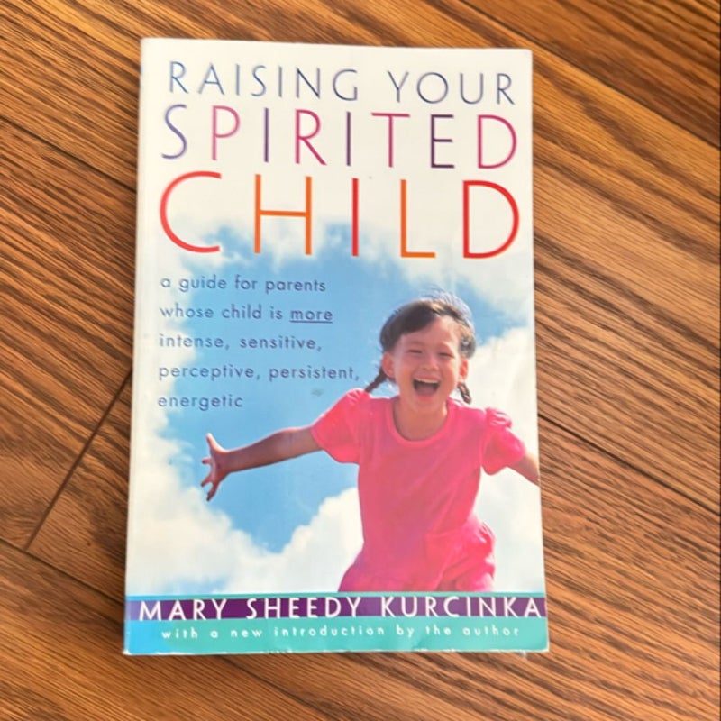 Raising Your Spirited Child