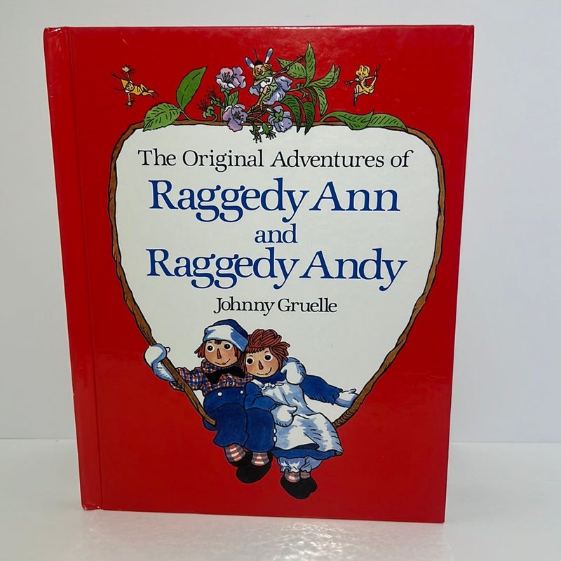 The Original Adventures of Raggedy Ann and Raggedy Andy  