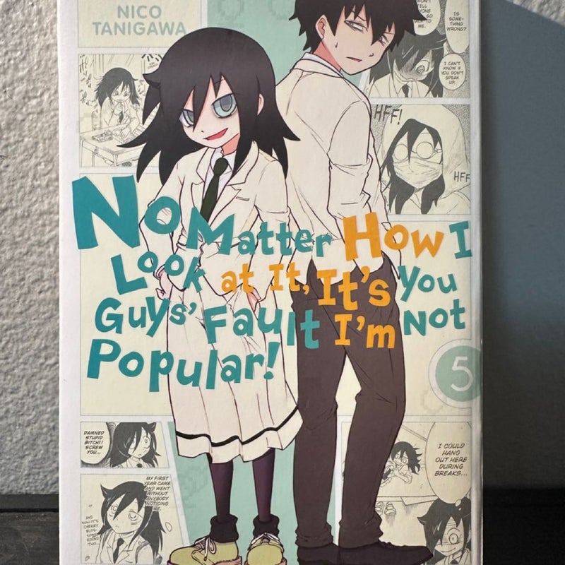 No Matter How I Look at It, It's You Guys' Fault I'm Not Popular!, Vol. 5