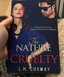 The Nature of Cruelty SIGNED 