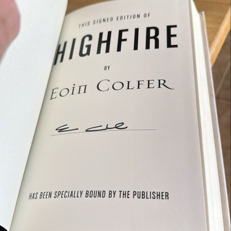 Highfire SIGNED