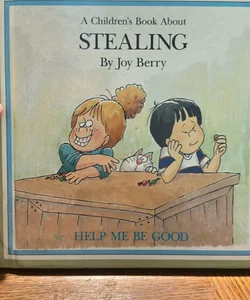 A Children’s Book About Stealing