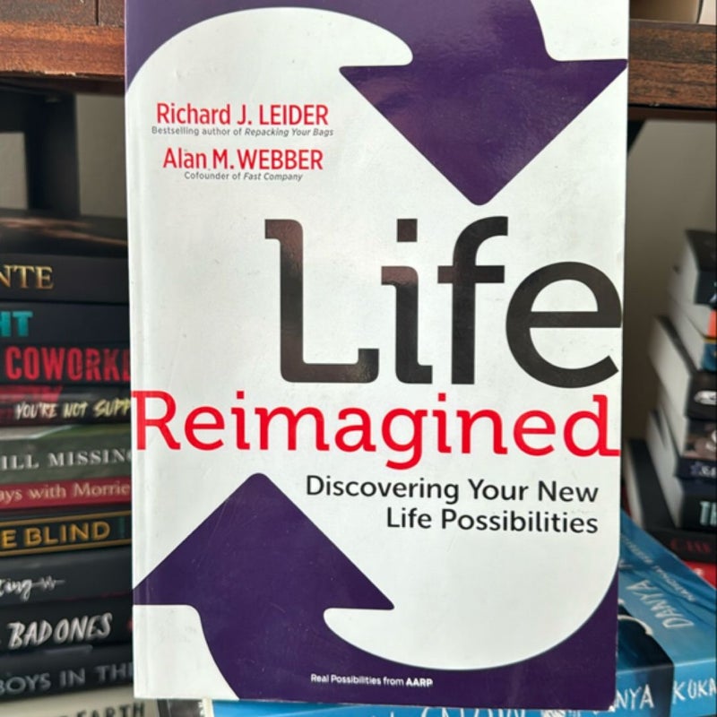 Life Reimagined