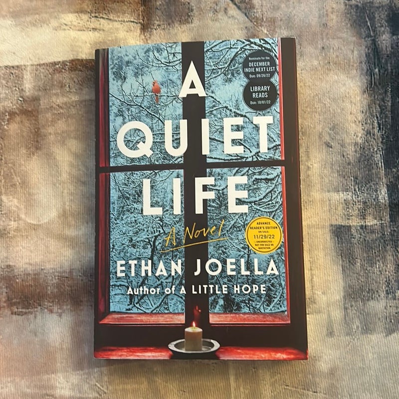 A Quiet Life (Advanced Readers Copy)