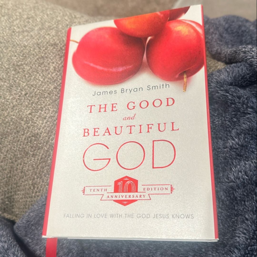 The Good and Beautiful God