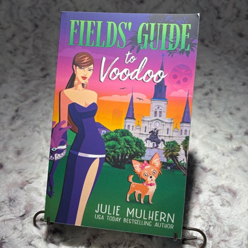 Fields' Guide to Voodoo by Julie Mulhern