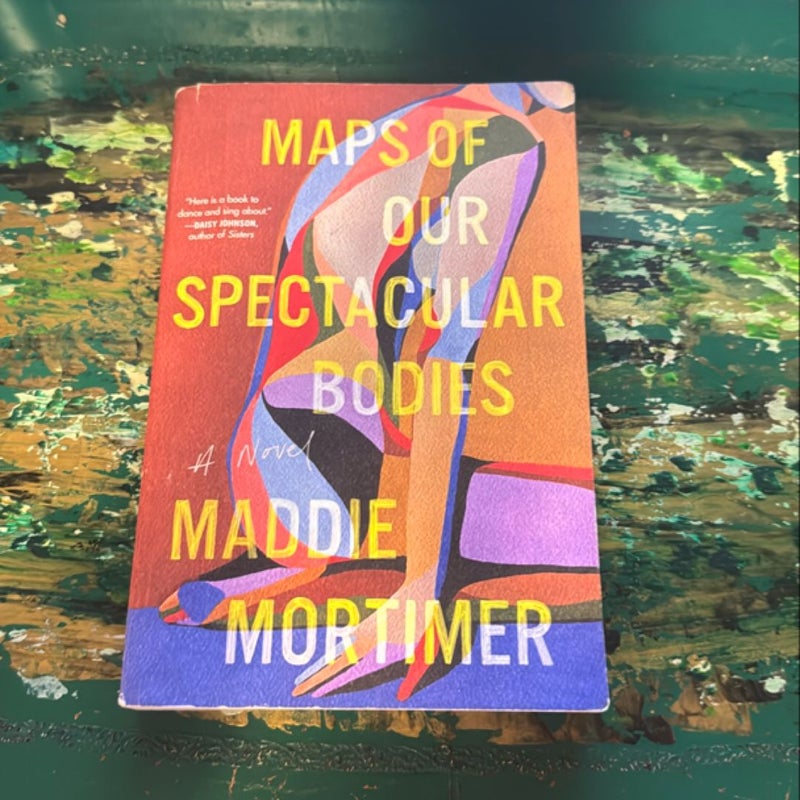 Maps of Our Spectacular Bodies