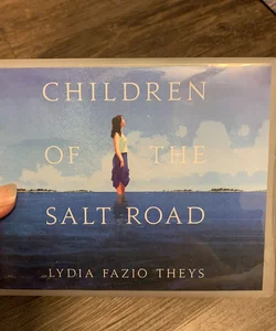 Children of the Salt Road