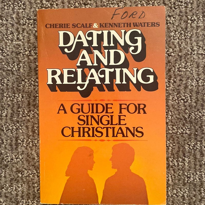 Dating and Relating