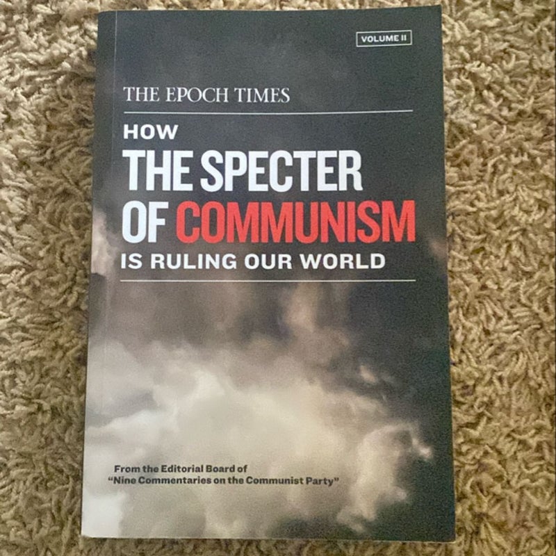 How the Specter of Communism Is Ruling Our World (2 Volumes) Paperback