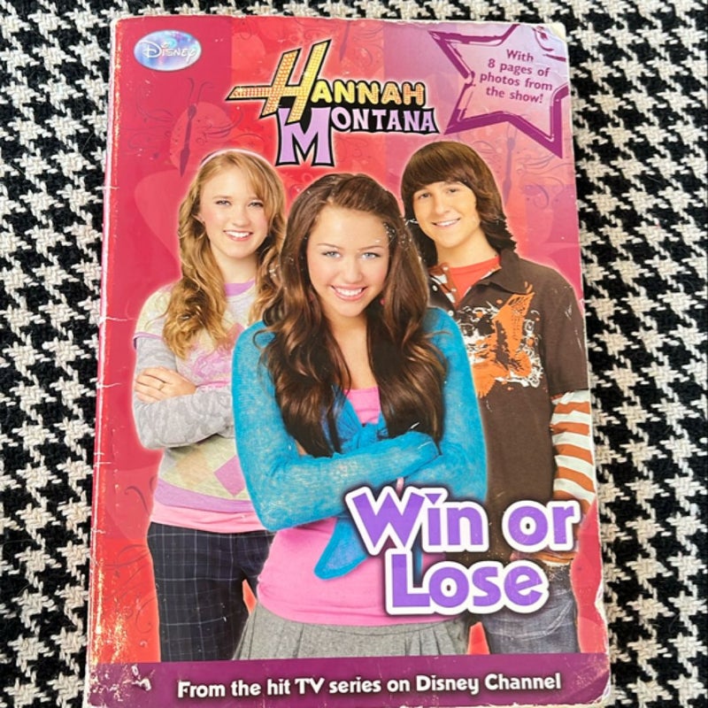 Hannah Montana #12: Win or Lose *2008 first edition