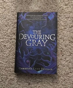 The Devouring Gray