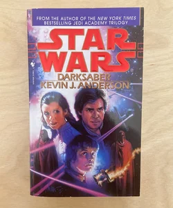 Star Wars Darksaber (First Paperback Edition First Printing-The Callista Trilogy)
