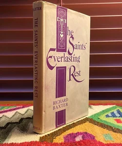 The Saints’ Everlasting Rest (1962, First modern abridged edition)