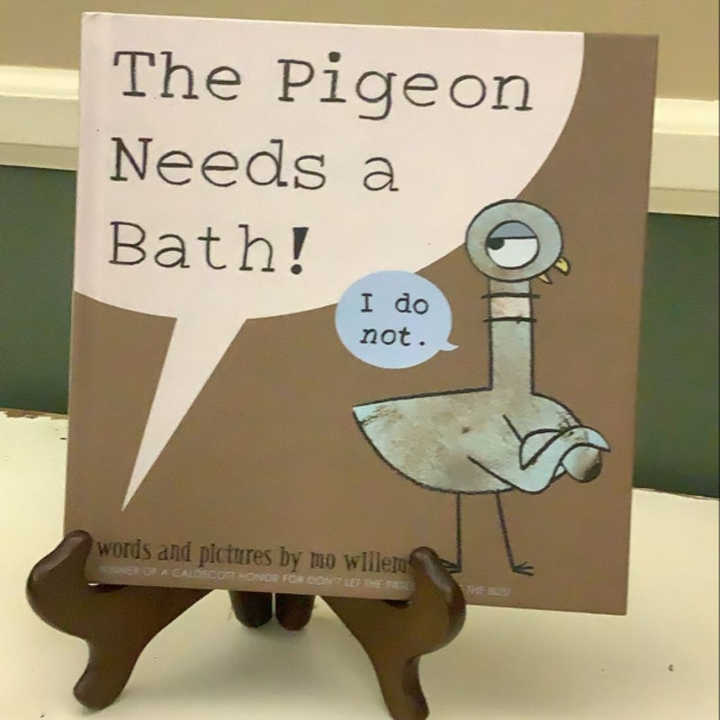 The Pigeon Needs a Bath! (Pigeon Series)