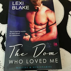The Dom Who Loved Me