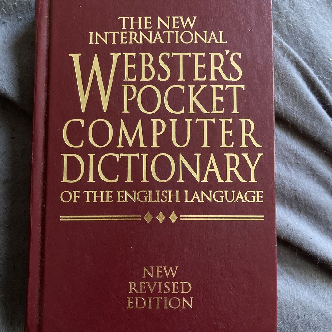The New International Webster's Pocket Computer Dictionary of the 