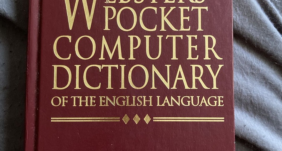 The New International Webster's Pocket Computer Dictionary of the 