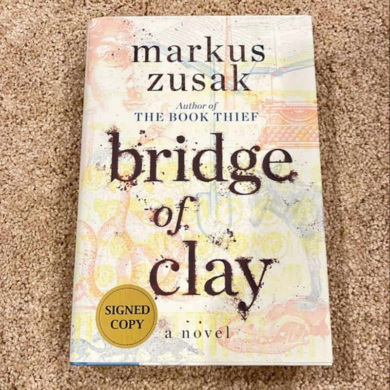 Bridge of Clay (Signed Edition)