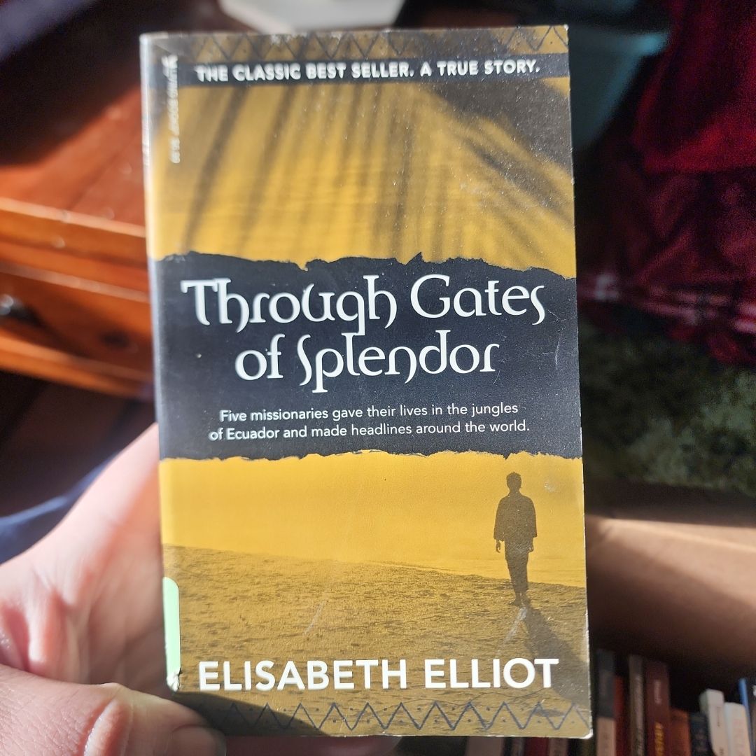 Through Gates of Splendor