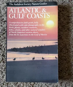 Audubon Society Nature Guide Atlantic & Gulf Coasts