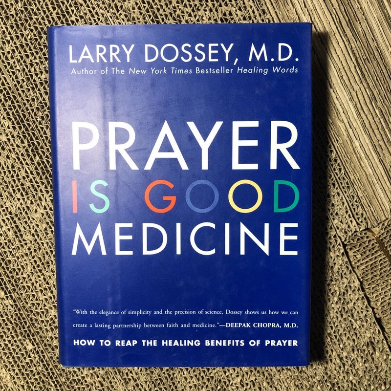 Prayer Is Good Medicine