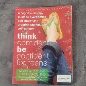 Think Confident, Be Confident for Teens