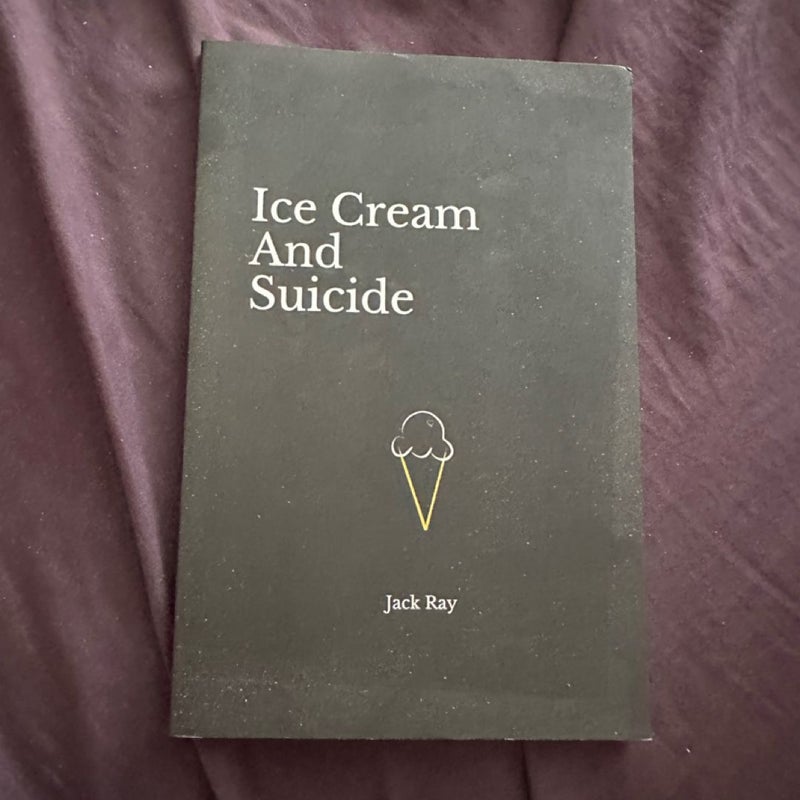 Ice Cream and Suicide