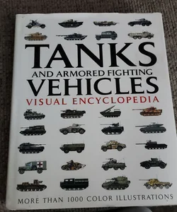 Tanks and Armored Fighting Vehicles