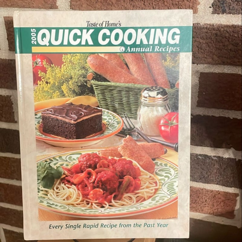 Taste of Home's 2005 Quick Cooking Annual Recipes