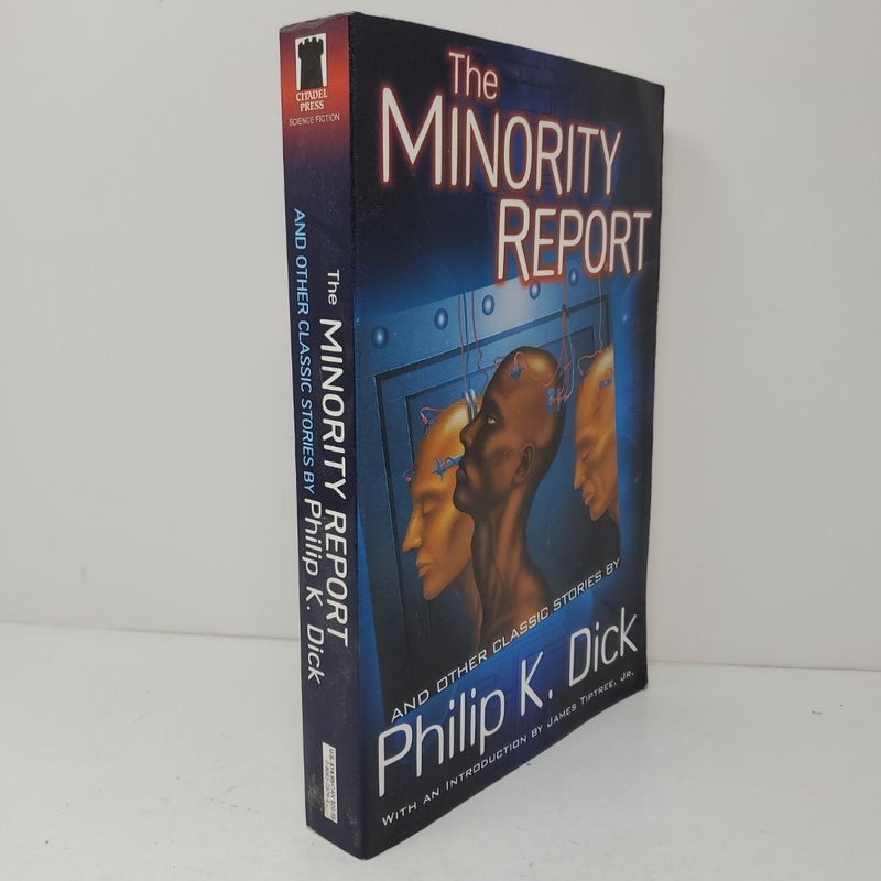 The Minority Report and Other Classic Stories by Philip K. Dick